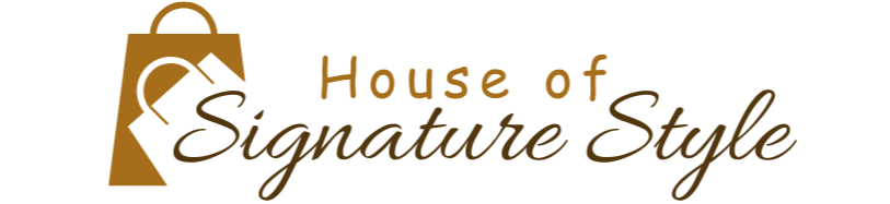House of Signature Style
